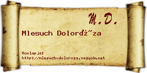 Mlesuch Doloróza névjegykártya